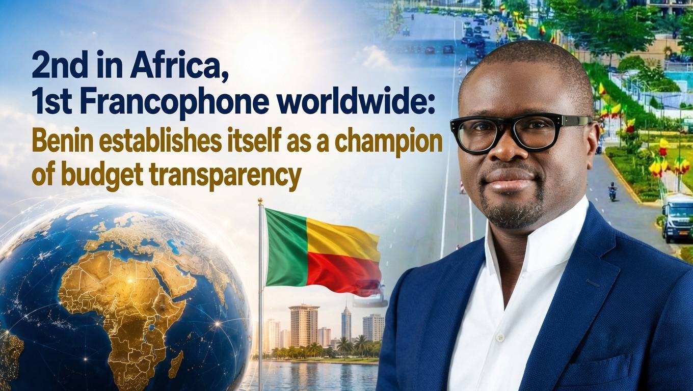 Bénin : leader francophone de la transparence budgétaire en Afrique