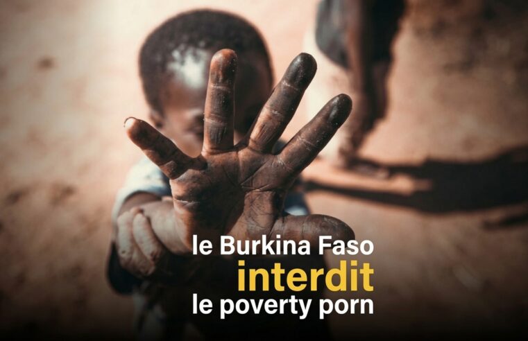 Burkina Faso : l&rsquo;interdiction du misérabilisme médiatique bouleverse les pratiques