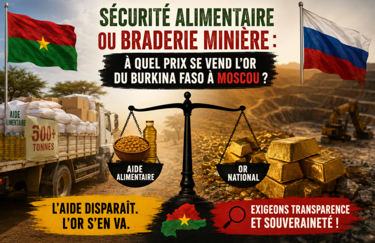 Or du Burkina Faso à Moscou : partenariat équilibré ou piège géopolitique ?
