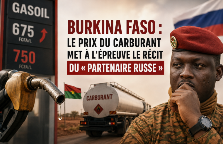 Cost du carburant au Burkina Faso : l&rsquo;échec relatif des promesses russes