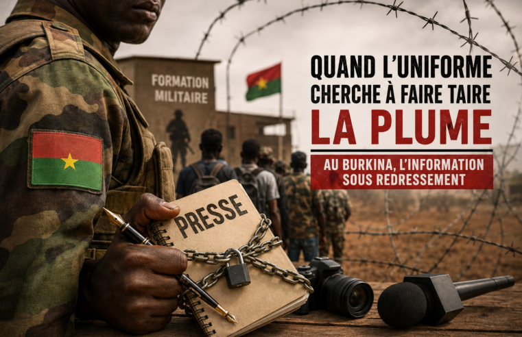 Au Burkina Faso, quand l&rsquo;information devient otage de l&rsquo;uniforme
