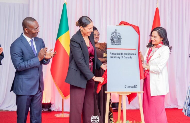 Canada ouvre son ambassade au Bénin : un tournant diplomatique majeur